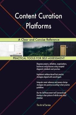 Content Curation Platforms a Clear and Concise Reference (Paperback)