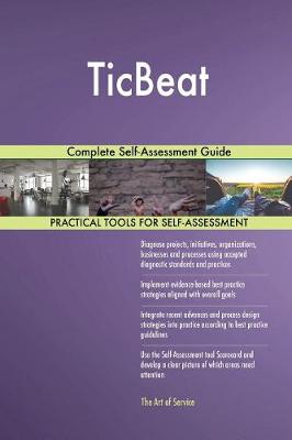 Ticbeat Complete Self-Assessment Guide (Paperback)