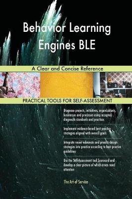 Behavior Learning Engines Ble a Clear and Concise Reference (Paperback)