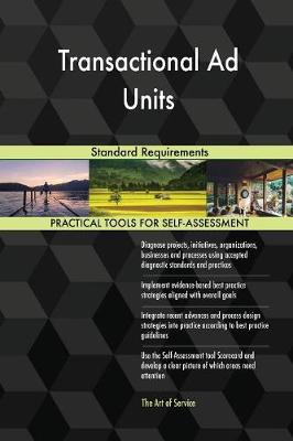 Transactional Ad Units Standard Requirements (Paperback)