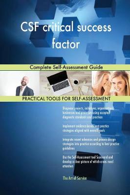 CSF Critical Success Factor Complete Self-Assessment Guide (Paperback)