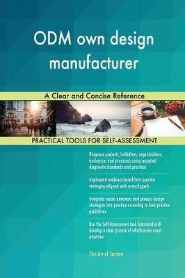 Odm Own Design Manufacturer a Clear and Concise Reference (Paperback)