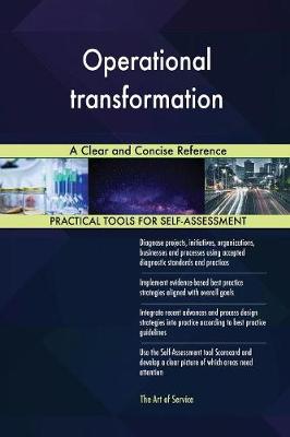 Operational Transformation a Clear and Concise Reference (Paperback)