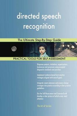 Directed Speech Recognition the Ultimate Step-By-Step Guide (Paperback)