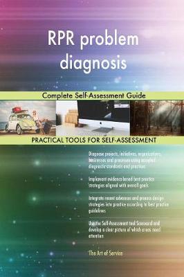 Rpr Problem Diagnosis Complete Self-Assessment Guide (Paperback)