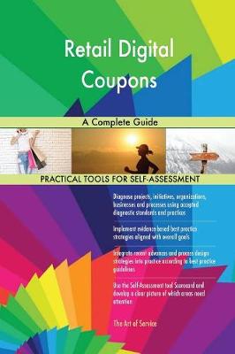 Retail Digital Coupons a Complete Guide (Paperback)