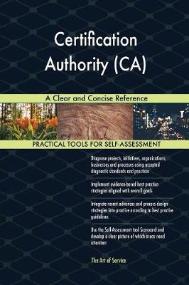 Certification Authority (Ca) a Clear and Concise Reference (Paperback)