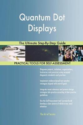 Quantum Dot Displays the Ultimate Step-By-Step Guide (Paperback)