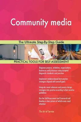 Community Media the Ultimate Step-By-Step Guide (Paperback)