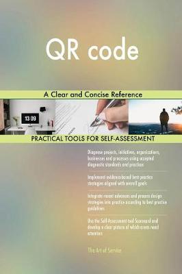 Qr Code a Clear and Concise Reference (Paperback)