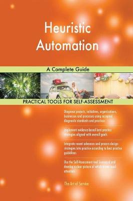 Heuristic Automation a Complete Guide (Paperback)