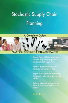 Stochastic Supply Chain Planning a Complete Guide (Paperback)