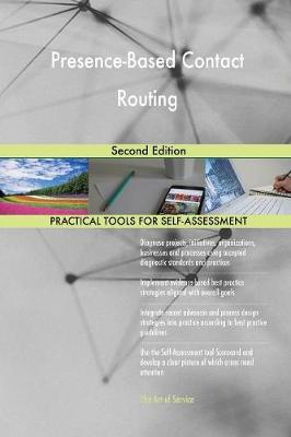 Presence-Based Contact Routing Second Edition (Paperback)