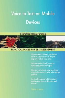 Voice to Text on Mobile Devices Standard Requirements (Paperback)