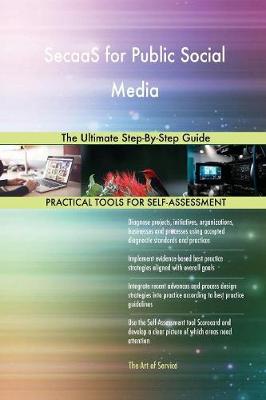 Secaas for Public Social Media the Ultimate Step-By-Step Guide (Paperback)