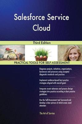 Salesforce Service Cloud Third Edition (Paperback)