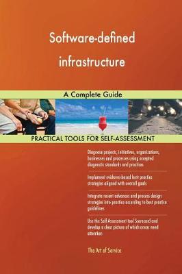 Software-Defined Infrastructure a Complete Guide (Paperback)