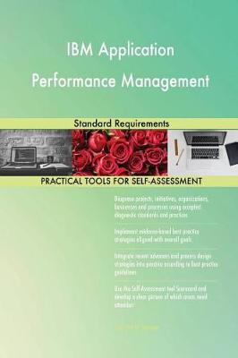 IBM Application Performance Management Standard Requirements (Paperback)