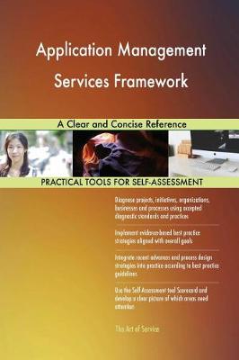 Application Management Services Framework a Clear and Concise Reference (Paperback)