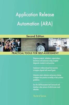 Application Release Automation (Ara) Second Edition (Paperback)