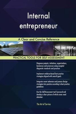 Internal Entrepreneur a Clear and Concise Reference (Paperback)