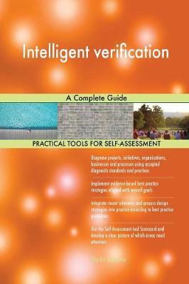 Intelligent Verification a Complete Guide (Paperback)