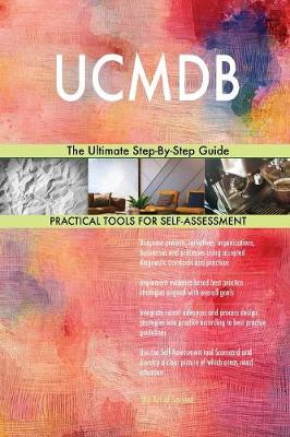 Ucmdb the Ultimate Step-By-Step Guide (Paperback)