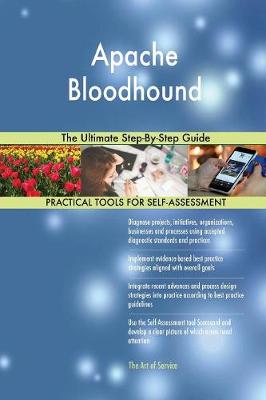 Apache Bloodhound the Ultimate Step-By-Step Guide (Paperback)
