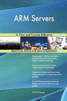 Arm Servers a Clear and Concise Reference (Paperback)