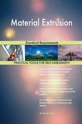 Material Extrusion Standard Requirements (Paperback)