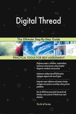 Digital Thread the Ultimate Step-By-Step Guide (Paperback)