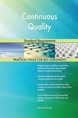 Continuous Quality Standard Requirements (Paperback)