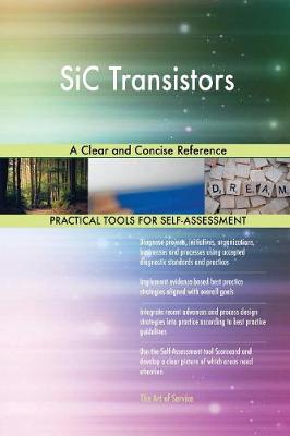 Sic Transistors a Clear and Concise Reference (Paperback)
