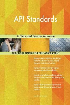 API Standards a Clear and Concise Reference (Paperback)