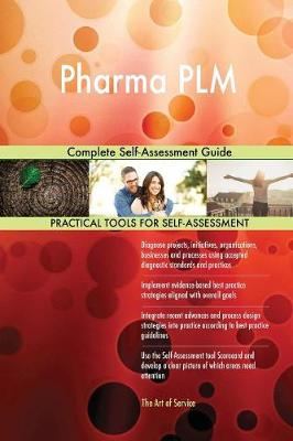 Pharma Plm Complete Self-Assessment Guide (Paperback)