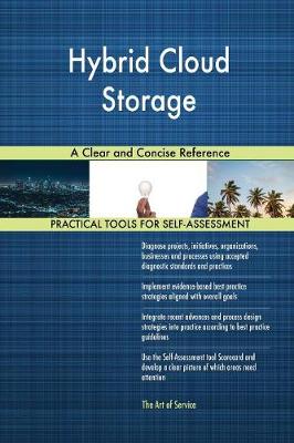 Hybrid Cloud Storage a Clear and Concise Reference (Paperback)
