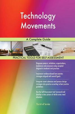Technology Movements a Complete Guide (Paperback)