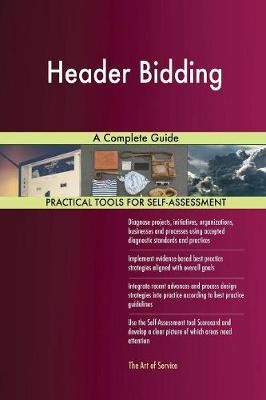 Header Bidding a Complete Guide (Paperback)