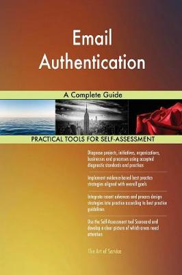 Email Authentication a Complete Guide (Paperback)