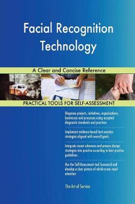 Facial Recognition Technology a Clear and Concise Reference (Paperback)