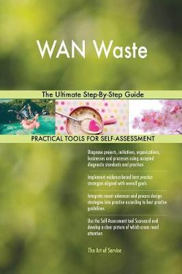 WAN Waste the Ultimate Step-By-Step Guide (Paperback)