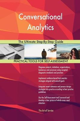 Conversational Analytics the Ultimate Step-By-Step Guide (Paperback)