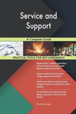 Service and Support a Complete Guide (Paperback)