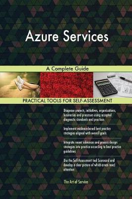 Azure Services a Complete Guide (Paperback)