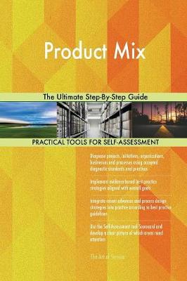 Product Mix the Ultimate Step-By-Step Guide (Paperback)