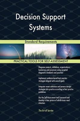 Decision Support Systems Standard Requirements (Paperback)