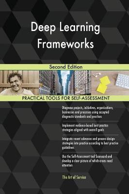 Deep Learning Frameworks Second Edition (Paperback)