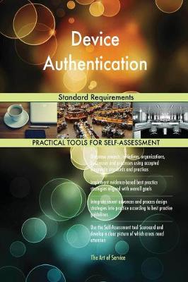 Device Authentication Standard Requirements (Paperback)