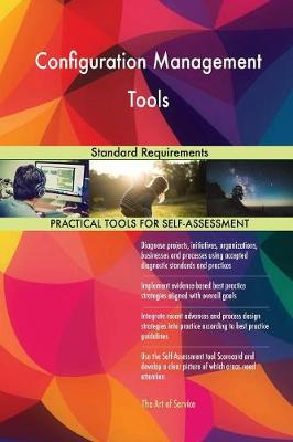 Configuration Management Tools Standard Requirements (Paperback)
