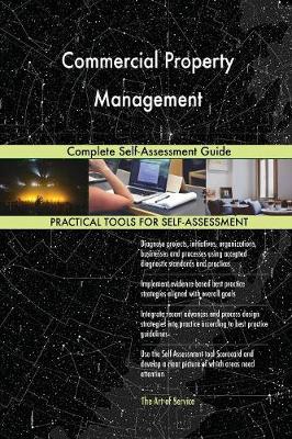 Commercial Property Management Complete Self-Assessment Guide (Paperback)